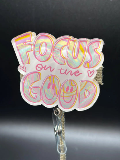 ID Holder/Badge Reel/Popsocket - Focus On The Good