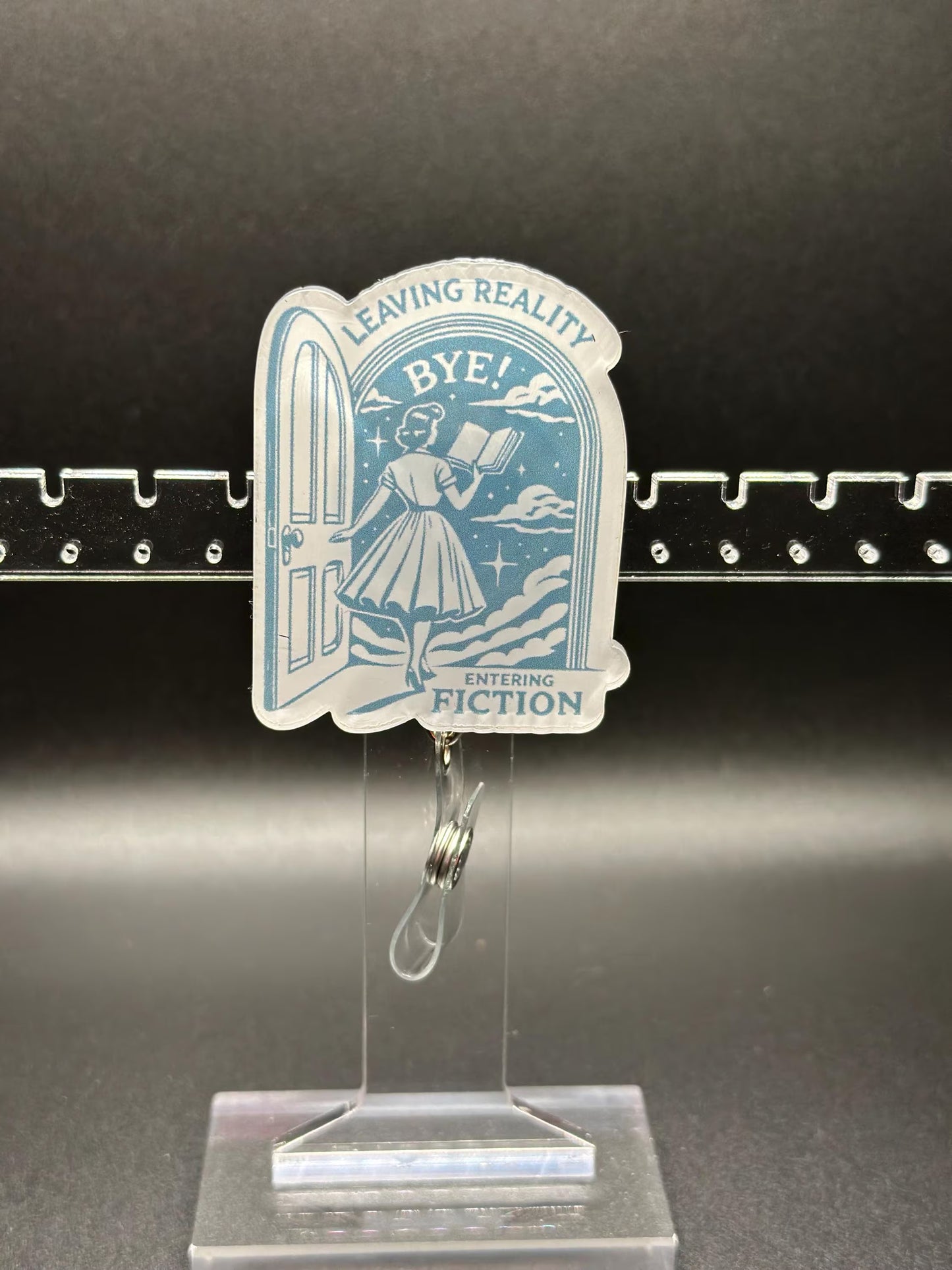 ID Holder/Badge Reel/Popsocket - Leaving Reality, Entering Fiction