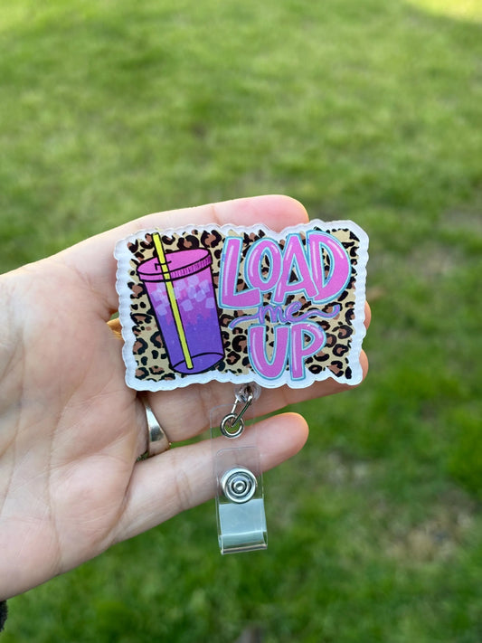 ID Holder/Badge Reel/Popsocket - Load Me Up