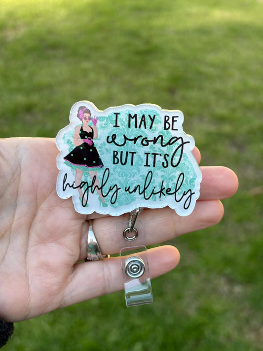 ID Holder/Badge Reel/Popsocket - Highly Unlikely