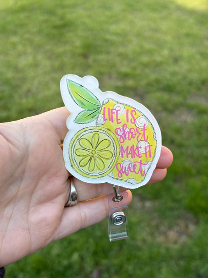ID Holder/Badge Reel/Popsocket - Life Is Short Make It Sweet