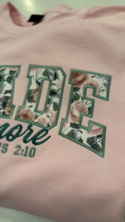 Made For More Pink Sweatshirt